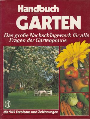 Handbuch Garten - Das große Nachschlagewerk