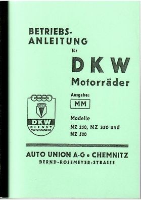 Betriebsanleitung DKW Motorräder NZ 250, NZ 350 und NZ 500 Zivilausrüstung