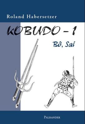 Kobudo-1, Roland Habersetzer