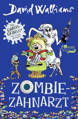 Zombie-Zahnarzt, David Walliams