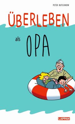 Überleben als Opa, Peter Butschkow