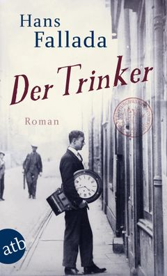 Der Trinker, Hans Fallada