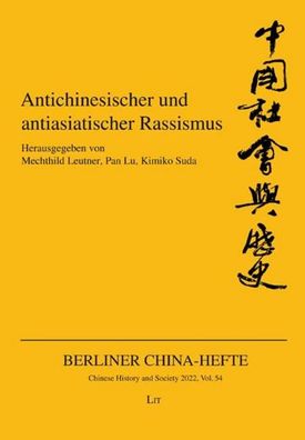 Antichinesischer und antiasiatischer Rassismus, Mechthild Leutner