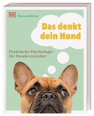 Das denkt dein Hund, Hannah Molloy