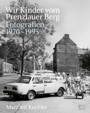 Wir Kinder vom Prenzlauer Berg, Manfred Küchler