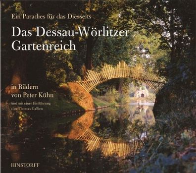 Das Dessau-Wörlitzer Gartenreich, Thomas Gallien