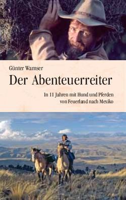 Der Abenteuerreiter, Günter Wamser