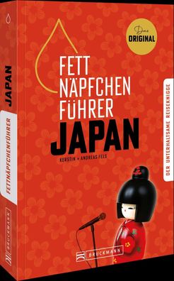 Fettnäpfchenführer Japan, Kerstin Fels