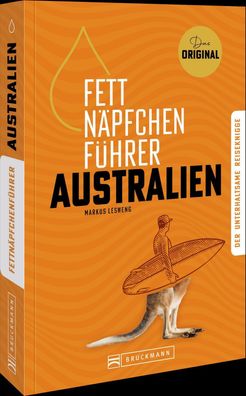 Fettnäpfchenführer Australien, Markus Lesweng