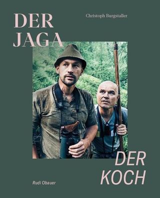 Der Jaga und der Koch, Christoph Burgstaller