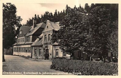 Dreckschänke" Breitenbach b. Johanngeorgenstadt im Erzgeb. AK