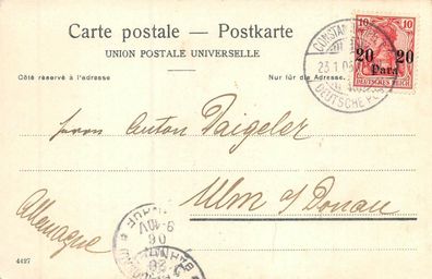 Deutsche Post in der Türkei : Constantinople gelaufen nach Ulm AK 1906