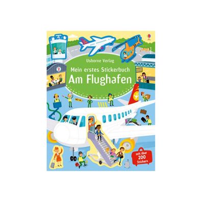 Mein erstes Stickerbuch: Am Flughafen