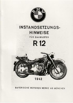 Instandsetzungsanweisung BMW Baumuster R 12 WH, Reparaturanleitung, Motorrad