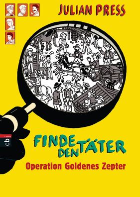 Finde den Täter - Operation goldenes Zepter, Julian Press