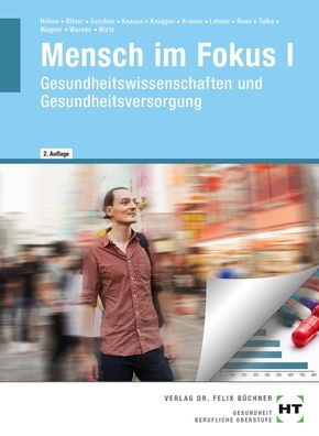 Mensch im Fokus I: Gesundheitswissenschaften und Gesundheitsversorgung, Ank