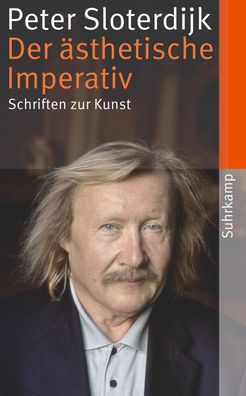 Der ästhetische Imperativ, Peter Sloterdijk