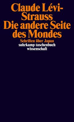 Die andere Seite des Mondes, Claude Lévi-Strauss