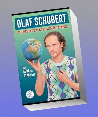 Olaf Schubert bewertet die Schöpfung, Olaf Schubert