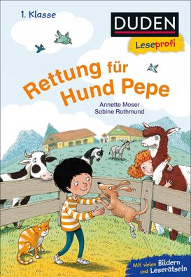 Duden Leseprofi - Rettung für Hund Pepe, 1. Klasse, Annette Moser