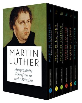 Ausgewählte Schriften, Martin Luther