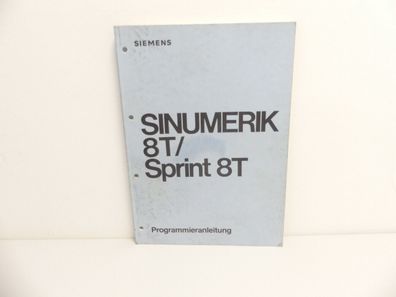 Siemens Sinumerik 8T / Sprint 8T Programmieranleitung E-321/1972