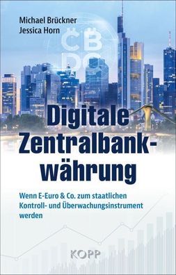 Digitale Zentralbankwährung, Michael Brückner