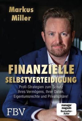 Finanzielle Selbstverteidigung, Markus Miller