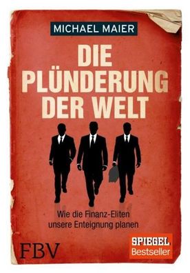 Die Plünderung der Welt, Michael Maier