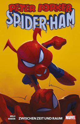 Peter Porker: Spider-Ham: Zwischen Zeit und Raum, Zeb Wells