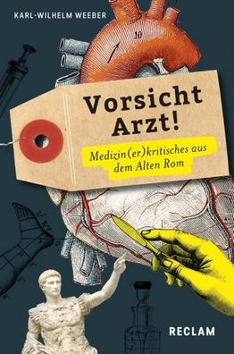 Vorsicht, Arzt!, Karl-Wilhelm Weeber