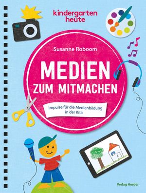 Medien zum Mitmachen, Susanne Roboom