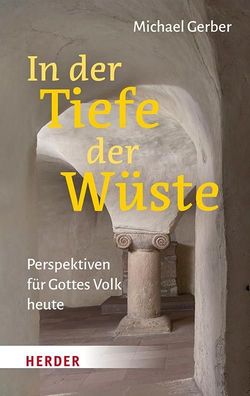 In der Tiefe der Wüste, Michael Gerber