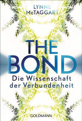 The Bond, Lynne McTaggart