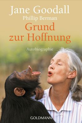 Grund zur Hoffnung, Jane Goodall