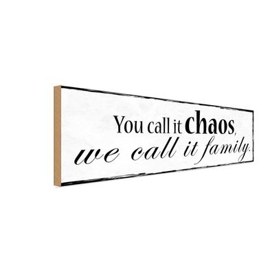 vianmo Holzschild 27x10cm you call it chaos we family Deko Geschenk