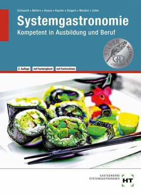 Systemgastronomie: Kompetent in Ausbildung und Beruf, Jürgen Haase