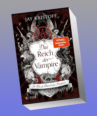 Das Reich der Vampire: A Tale of Blood and Darkness, Jay Kristoff