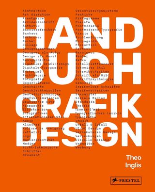 Handbuch Grafikdesign: Geschichte Theorie Praxis Typografie Medien - Wissen