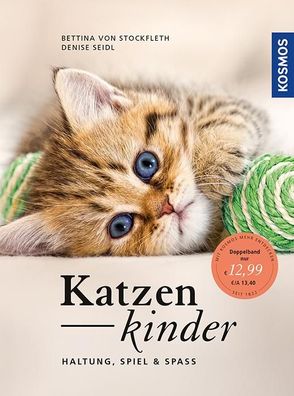 Katzenkinder: Haltung, Spiel & Spaß, Bettina von Stockfleth