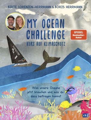 My Ocean Challenge – Kurs auf Klimaschutz - Was unsere Ozeane jetzt brauche