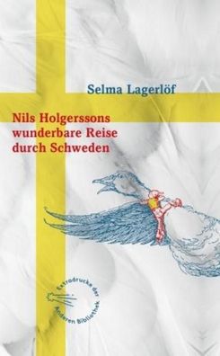 Nils Holgerssons wunderbare Reise durch Schweden, Selma Lagerlöf