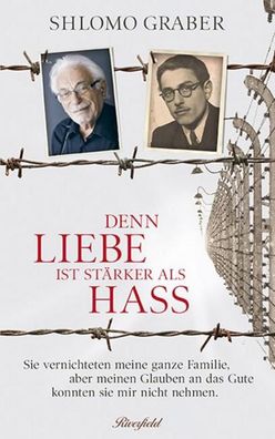 Denn Liebe ist stärker als Hass, Shlomo Graber