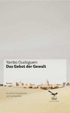 Das Gebot der Gewalt, Yambo Ouologuem