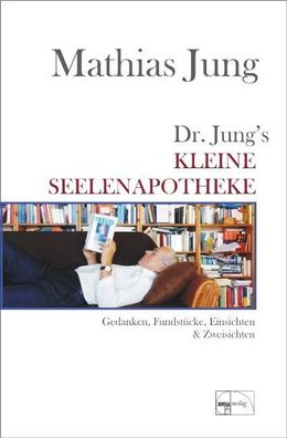 Dr. Jungs kleine Seelenapotheke, Mathias Jung