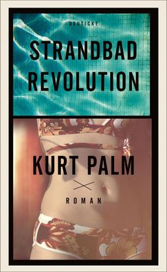 Strandbadrevolution, Kurt Palm