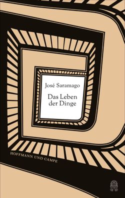 Das Leben der Dinge, José Saramago