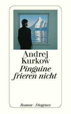 Pinguine frieren nicht, Andrej Kurkow