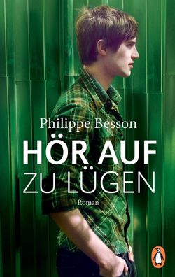 Hör auf zu lügen, Philippe Besson