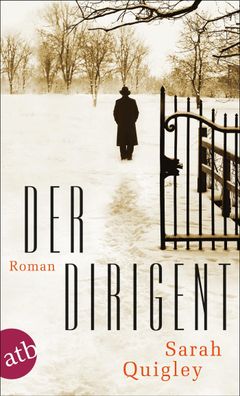 Der Dirigent, Sarah Quigley